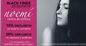 Ponte guapa con los descuentos "Black Friday" de Centro estética Noemí Jaca